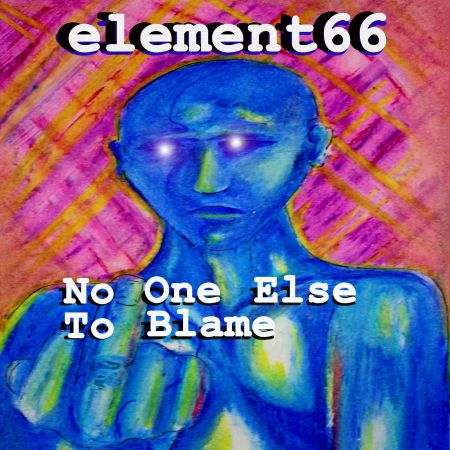 No One Else to Blame